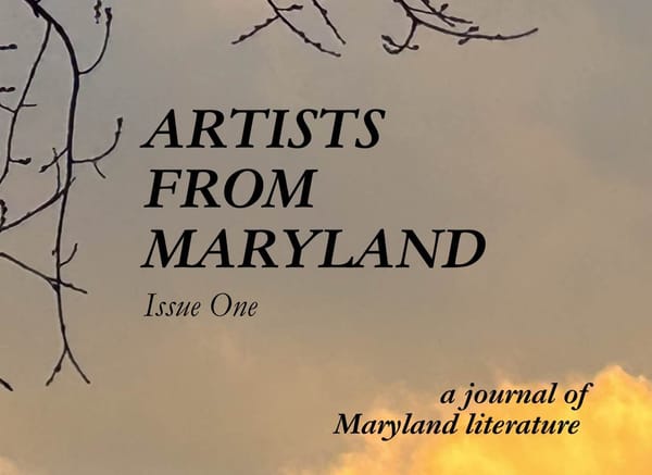 The cover image of "Artists from Maryland," stating "ARTISTS FROM MARYLAND: Issue One" and "a journal of Maryland literature"